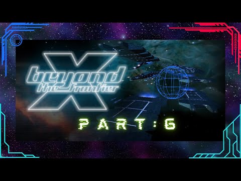 X Beyond The Frontier; part 6; warping about with SETA drive, but still trading with shrinkray bay!