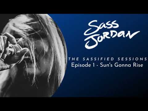 Suns Gonna Rise - Sass Jordan