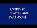 Coming To Theaters And Paramount Plus Fanmade US HD
