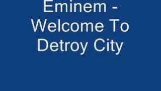 Eminem - Welcome To Detroit City (trick trick FT Eminem)