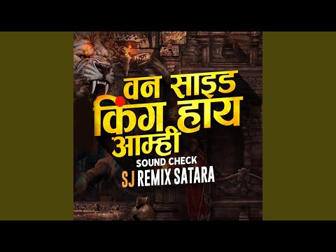 One Side King Hay Aamhi (Dj Sj Remix Satara)