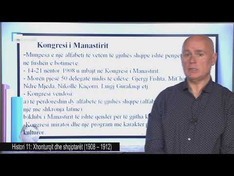 Histori 11 - Xhonturqit dhe shqiptarët (1908-1912)