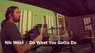 Nik West/Do What You Gotta Do/Drum Cover by flob234