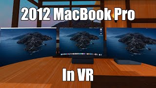 Using a 2012 MacBook Pro in VR with Immersed VR