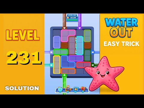 Water Out Puzzle Level 231 – Easy Solutions