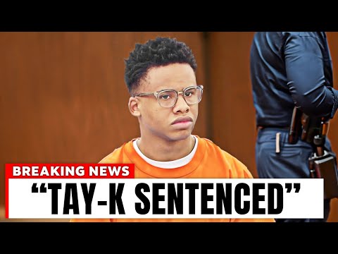 Tay-K Reacting To Life Sentences