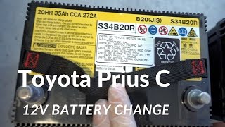 DIY - Toyota Prius C (2012-2016) - 12V Battery Replacement (Negative first, then positive)