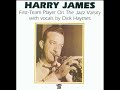 The Moon Won’t Talk - Harry James & Dick Haymes, 1940