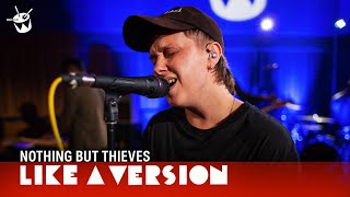 Nothing But Thieves - &#39;Amsterdam&#39; (live on triple j)