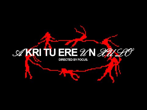 AKRIILA - AKRI TU ERE UN XULO