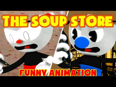 (SFM/CUPHEAD)The Soup Store