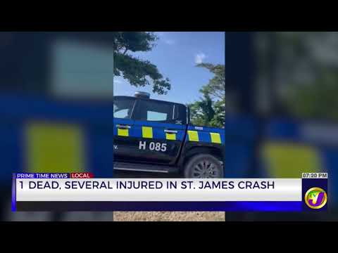 1 Dead, Several Injured in St James Crash | TVJ News