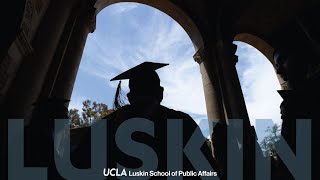 UCLA Luskin School of Public Affairs Graduate Commencement 2026 with Cal. St. Sen. Caroline Menjivar