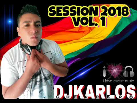 Música De Antro Gay  Set Circuit DjKarlos Guerrero 2018 Vol 1