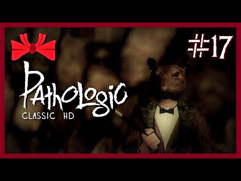 Pathologic HD | Well, Well, Well... (17) - Blindish Let's Play [Haruspex] [Gameplay]