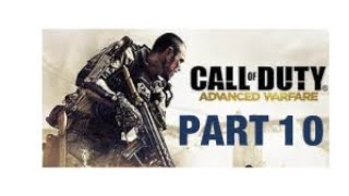 Call of Duty Advanced Warfare Walkthrough Gameplay Part 10 _ COLLAPSE_   Campaign Mission 10 COD AW
