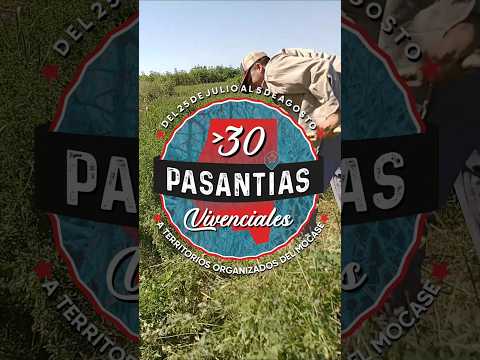 Pasantias Vivenciales a territorios organizados del MOCASE Via Campesina
