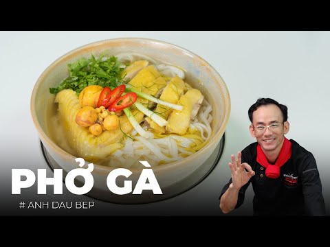 Phở Gà Ta - Vietnamese Chicken Noodle Soup