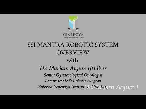 SSI Mantra Robotic System Overview with Dr. Anjum