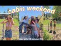 CABIN WEEKEND VLOG! what happens when girls stay at a cabin....