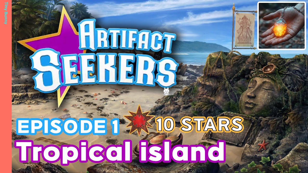 Artifact Seekers: Tropical Island Walkthrough Episode 1