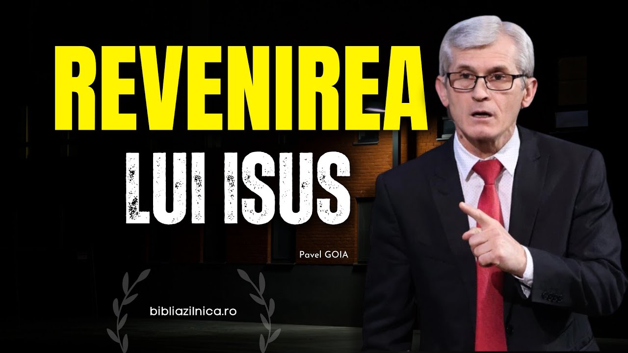Pavel Goia - Pregătește-te pentru a doua venire a Domnului Isus! - predici creștine