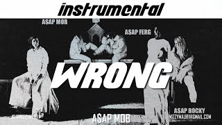 A$AP FERG x A$AP ROCKY  - WRONG (INSTRUMENTAL)
