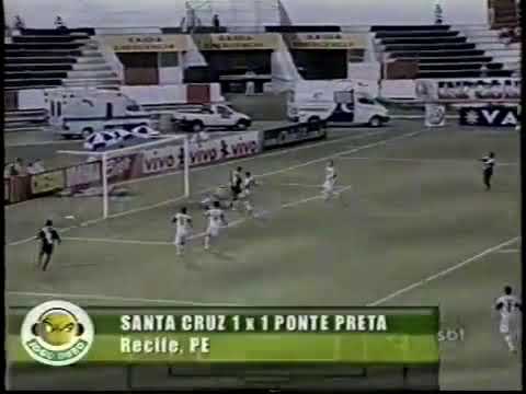 Santa Cruz 1 x 1 Ponte Preta - Brasileiro 2006