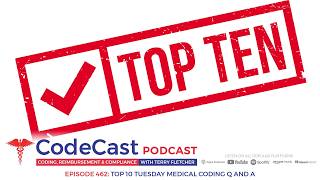 Top 10 Tuesday Medical Coding Q and A