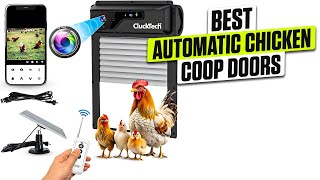 3 BEST Automatic Chicken Coop Doors