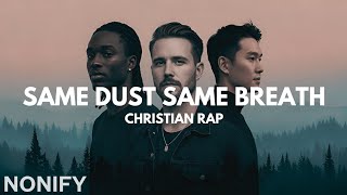 Same Dust, Same Breath | Christian Rap Against Racism | Bible-Based Hip Hop 2025