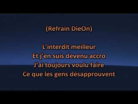 Die On & Souldia   Interdit Meilleur - Lyrics