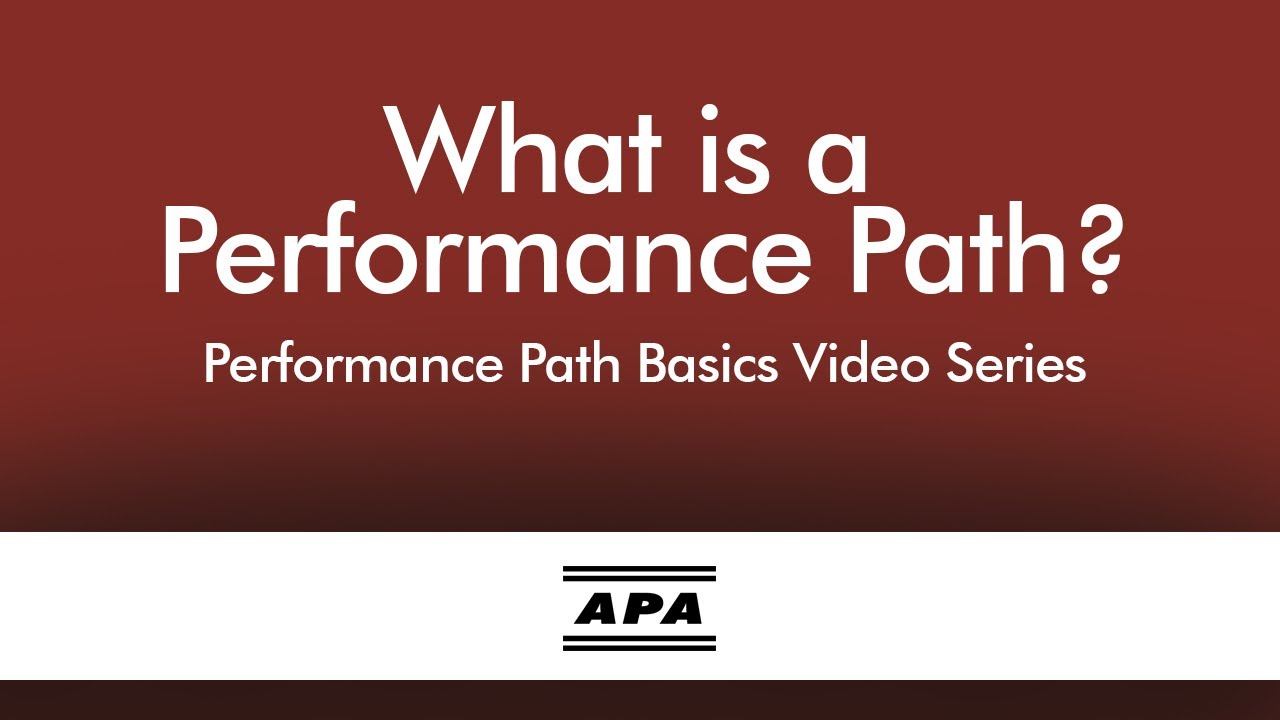 What is a Performance Path? | APA Performance Path Basics