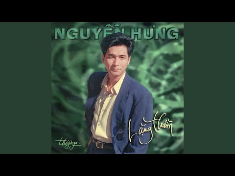 Thể hiện bởi Nguyễn Hưng