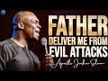 12 00 Powerful Midnight Prayer Against Sudden Evil Attacks Apostle Joshua Selman