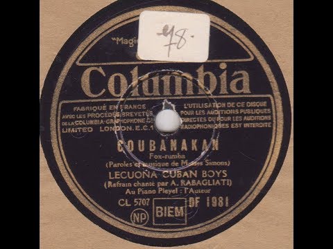 Lecuona Cuban boys  " Cubanakan  "  1936
