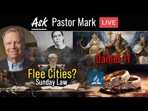 Time to flee the Cities?, Daniel 11?, Kings of the Earth?, Adventists and Rings?, AND MORE
