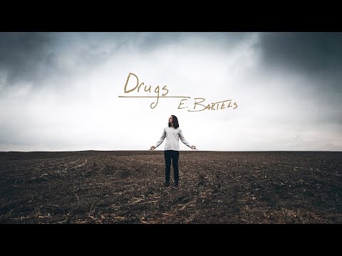 Drugs by Evan Bartels — Official Lyric Video