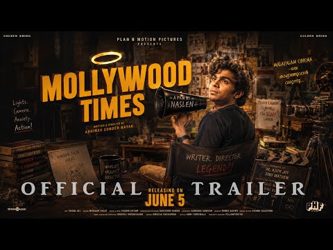 Mollywood Times - Official Trailer | Naslen | Abhinav Sunder | June 5 Release | Jakes Bejoy — Mollywood Times
