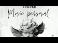 Tru Pak - Music Personal