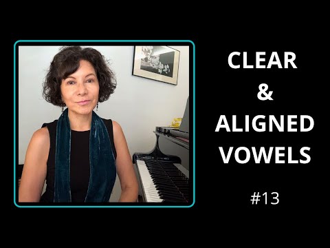 Singing Vowels Clearly - FOR MORE BEAUTIFUL SINGING!