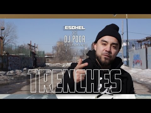 Esohel - Trenches - Prod by Dj Poor (Official Video)