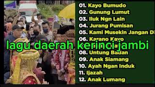 Download lagu Full album lagu kerinci || lagu daerah kerinci jambi mp3 Download lagu Full album lagu kerinci || lagu daerah kerinci jambi mp3