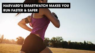 Harvard's Smartwatch Makes You Run Faster & Safer