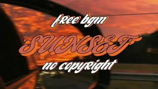 Download lagu [no copyright] 'sunset' lofi aesthetic background music mp3