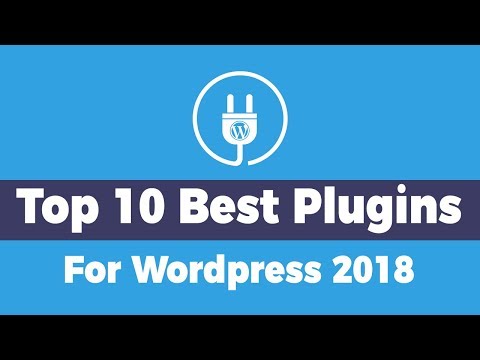 Top 10 Plugins For Wordpress 2018 | Must Have Plugins For Wordpress!