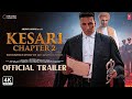 Kesari Chapter 2 Movie Review Akshay Kumar Movie Trailer Teaser Salman Khan Movie
