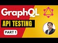 Introduction To GraphQL API Testing Part 1