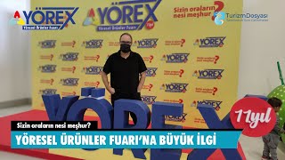 YÖREX  - YÖRESEL ÜRÜNLER FUARI'NA BÜYÜK İLGİ
