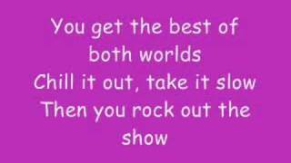 Hannah Montana - Best Of Both Worlds With Lyrics